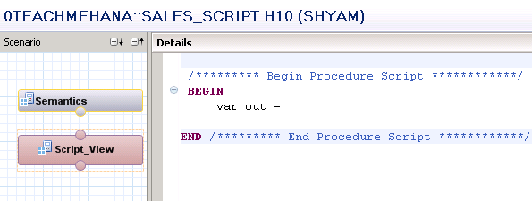 SAP HANA SQL Script Calculation View