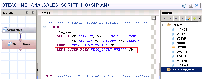 SAP HANA SAP HANA Calculation view using SQL script