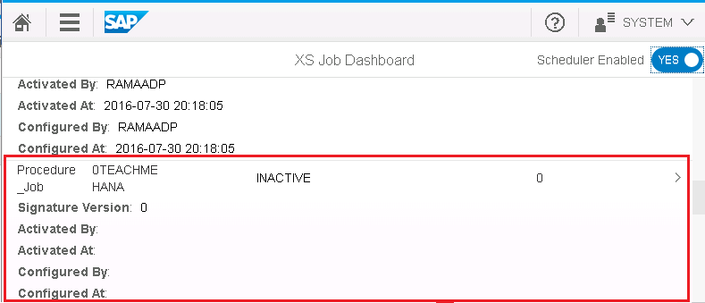 Scheduling SAP HANA XS JOB Tutorial Scheduling SAP HANA XS JOB Tutorial